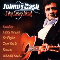 Johnny Cash : A Boy Named Johnny